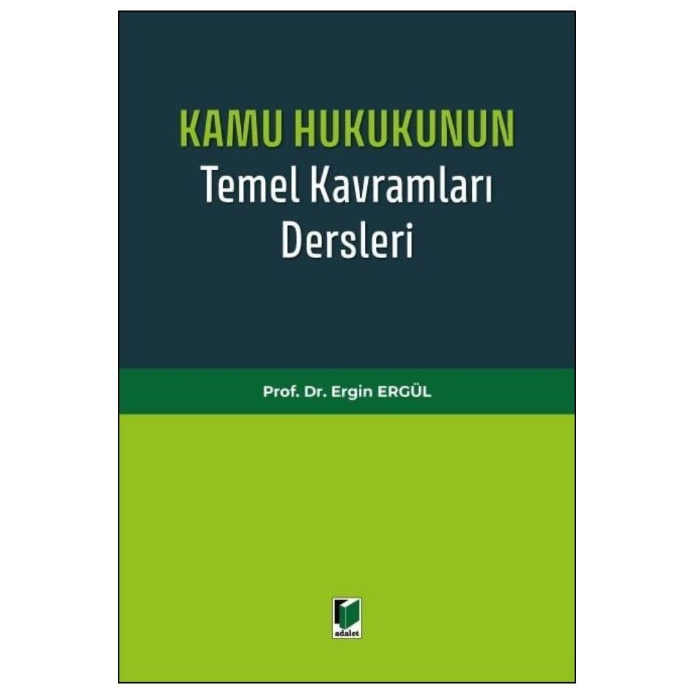 Kamu Hukukunun Temel Kavramları Dersleri  kitap kapağı