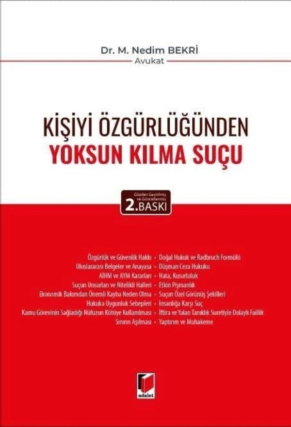 Kişiyi özgürlüğünden yoksun kılma suçu