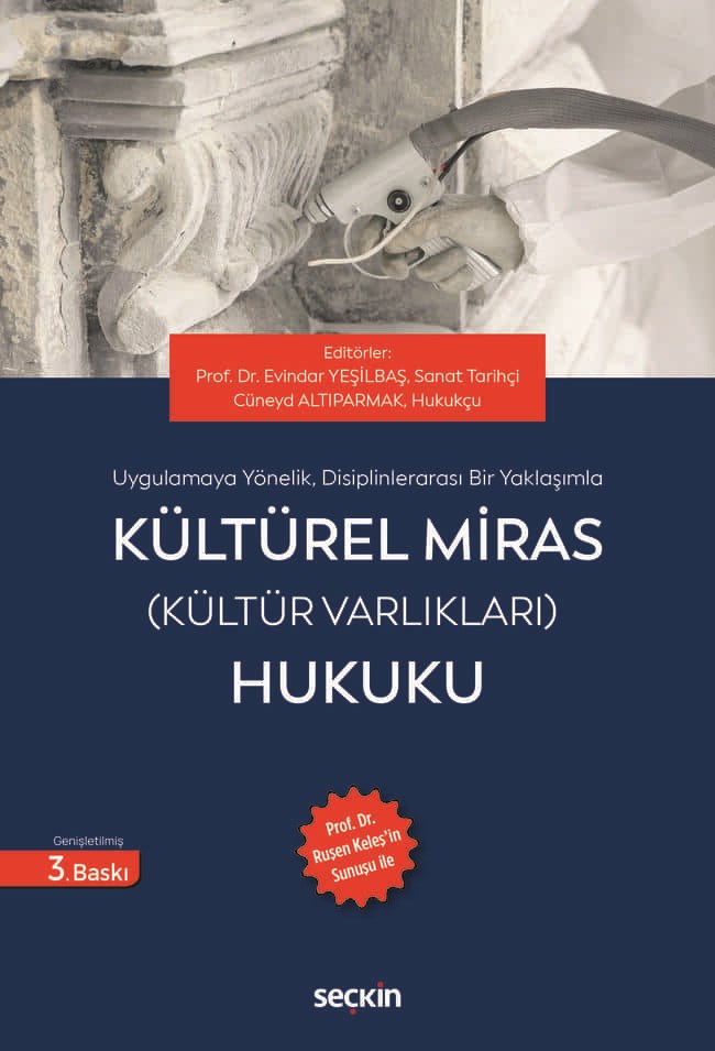 Kültürel Miras (Kültür Varlıkları) Hukuku
