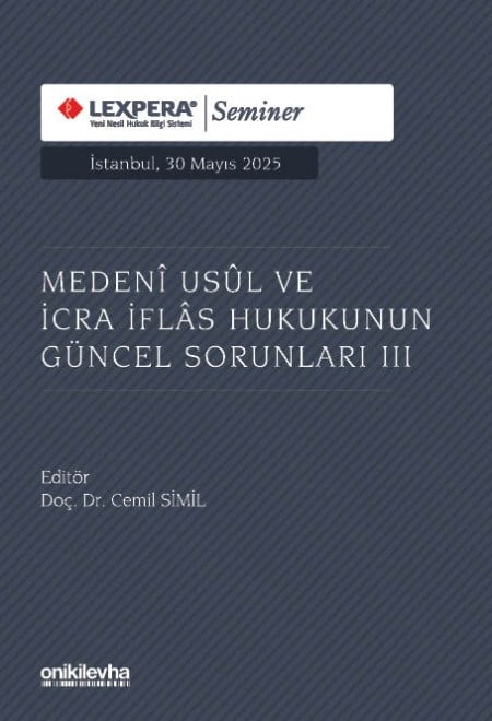 Medeni Usul ve İcr..Hukukunun Güncel Sorunları III