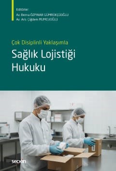 saglik-lojistigi-hukuku-seckin-yayinla-785f51.jpg