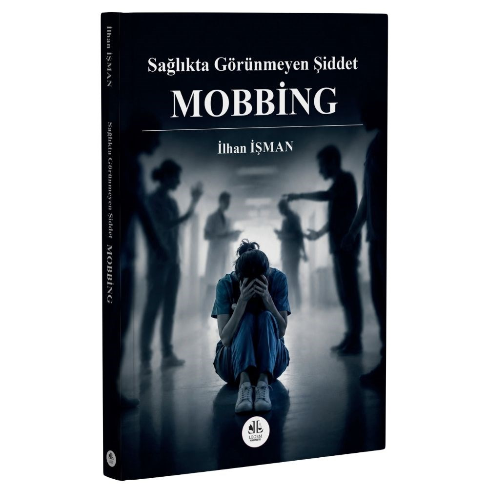Sağlıkta Görünmeyen Şiddet Mobbing  kitap kapağı