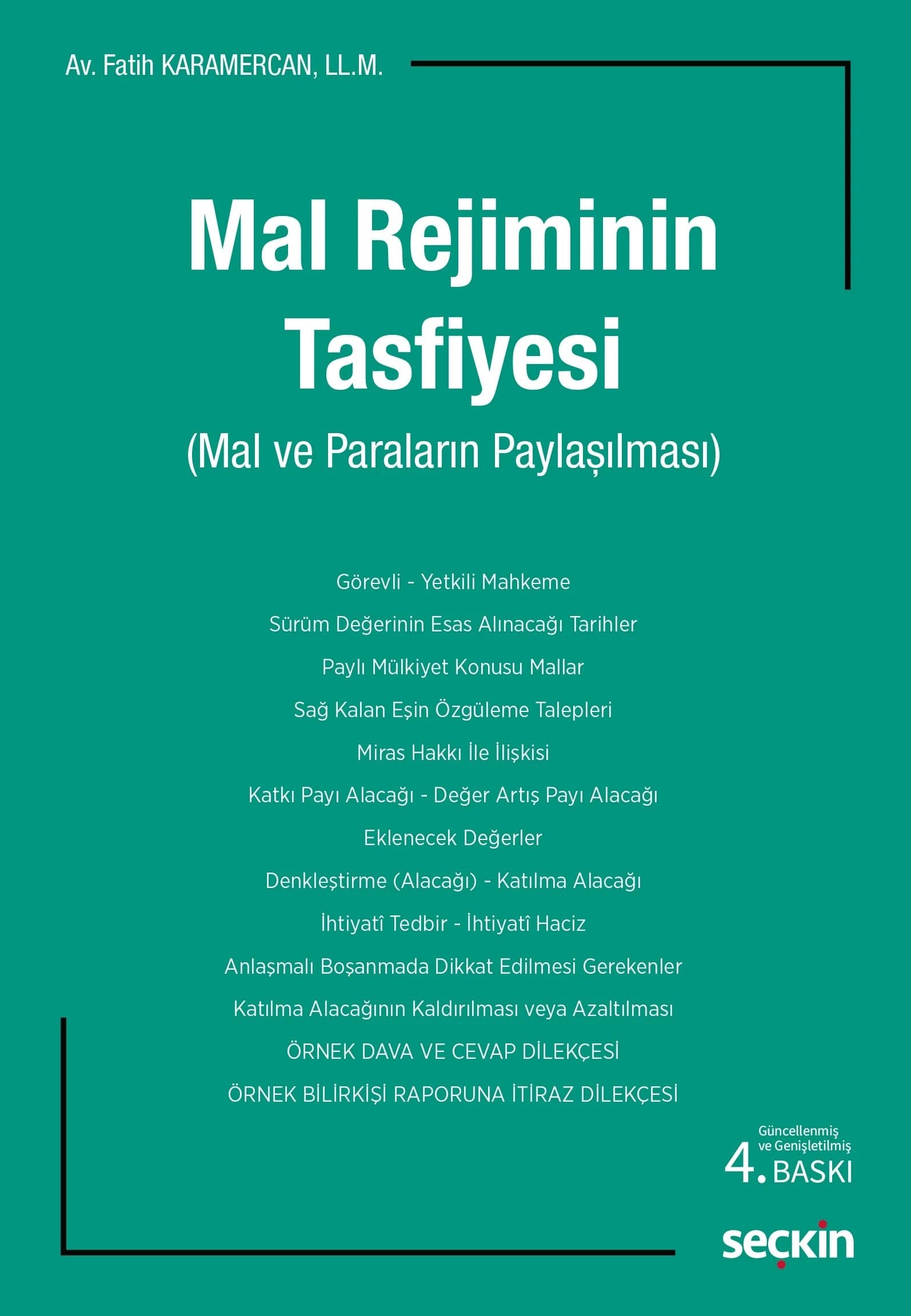 Seçkin Yayınları Mal Rejiminin Tasfiyesi (Mal ve Paraların Paylaşılması)