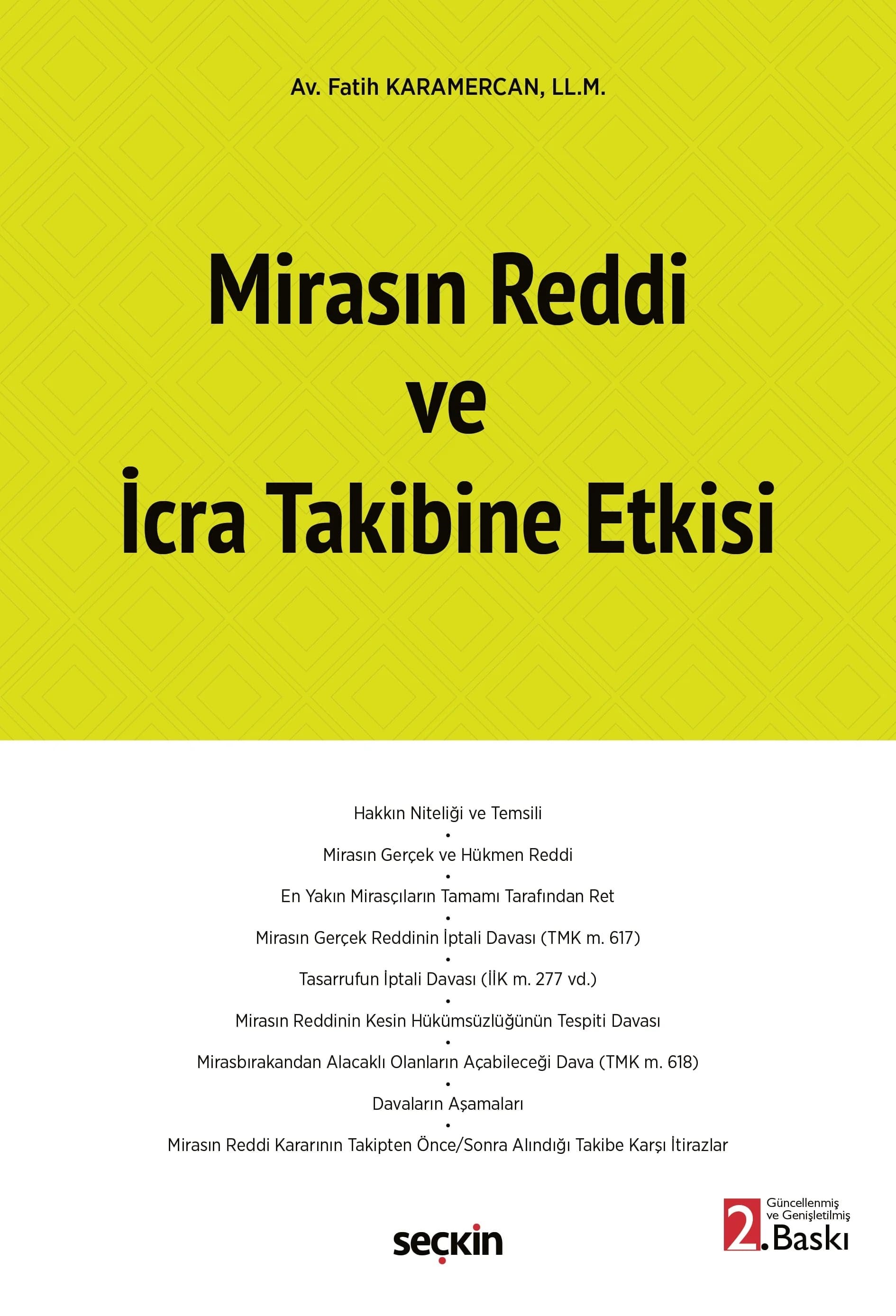 Seçkin Yayınları Mirasın Reddi ve İcra Takibine Etkisi