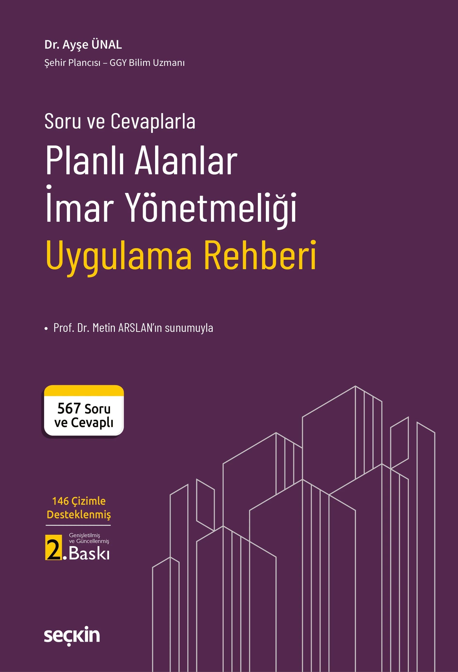 Seçkin Yayınları Planlı Alanlar İmar Yönetmeliği Uygulama Rehberi