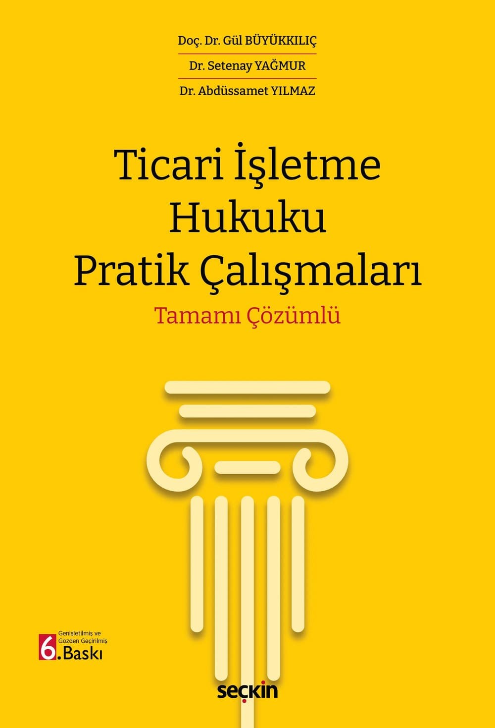 Ticari İşletme Hukuku Pratik Çalışmaları  kitap kapağı