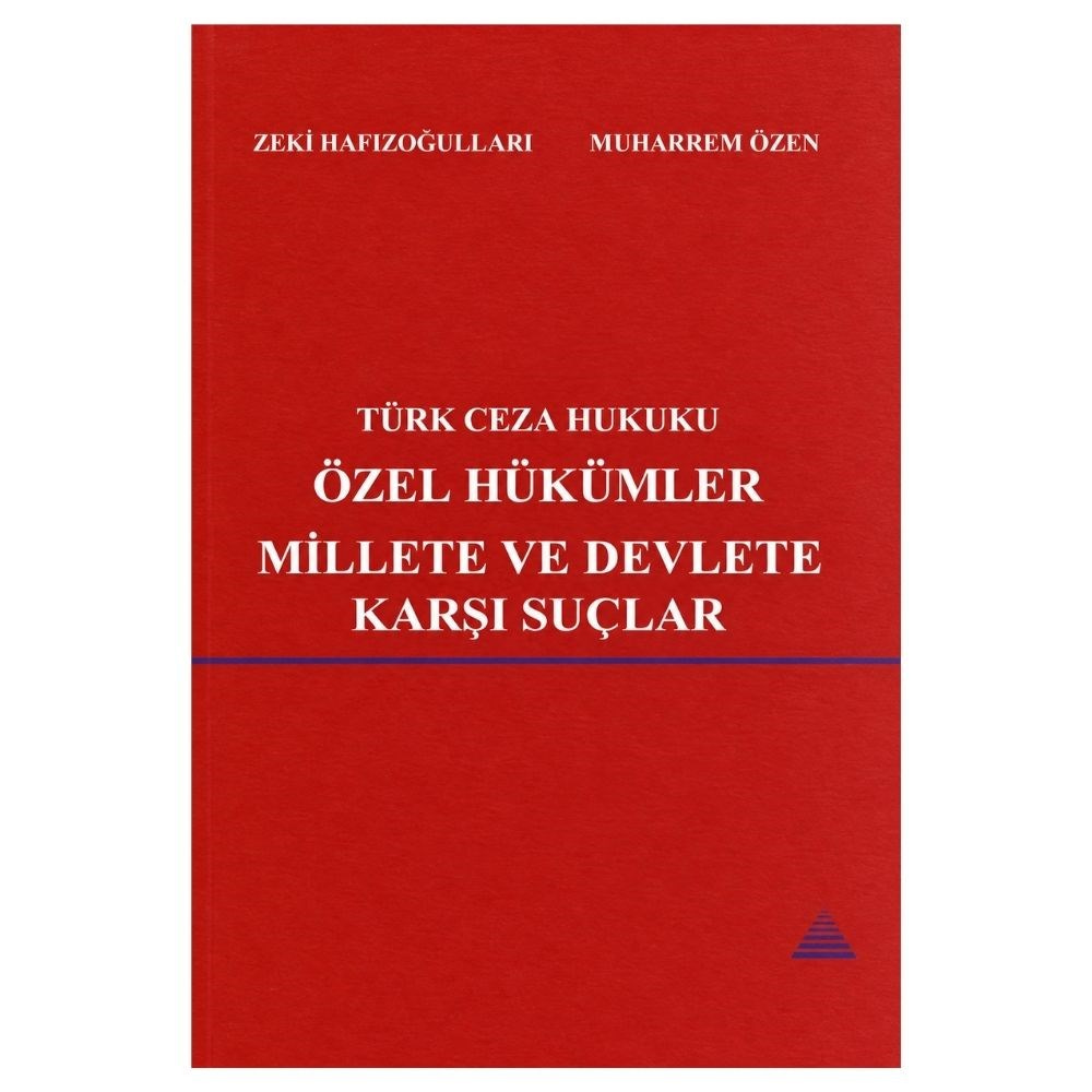 Türk Ceza Hukuku Özel Hükümler – Millete ve Devlete Karşı Suçlar  kitap kapağı