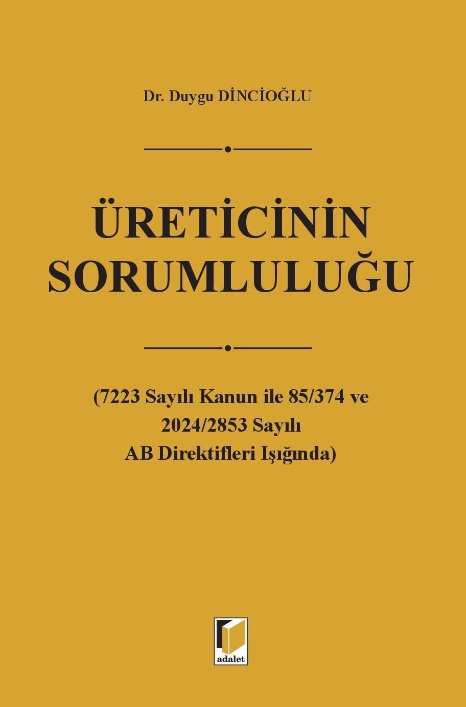 ureticinin-sorumlulugu-adalet-yayinevi-7d5dea.jpg