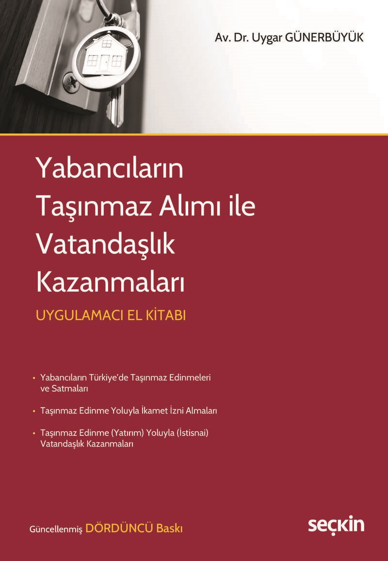 Yabancıların Taşınmaz Alımı ile Vatandaşlık Kazanmaları Uygulamacı El Kitabı  kitap kapağı