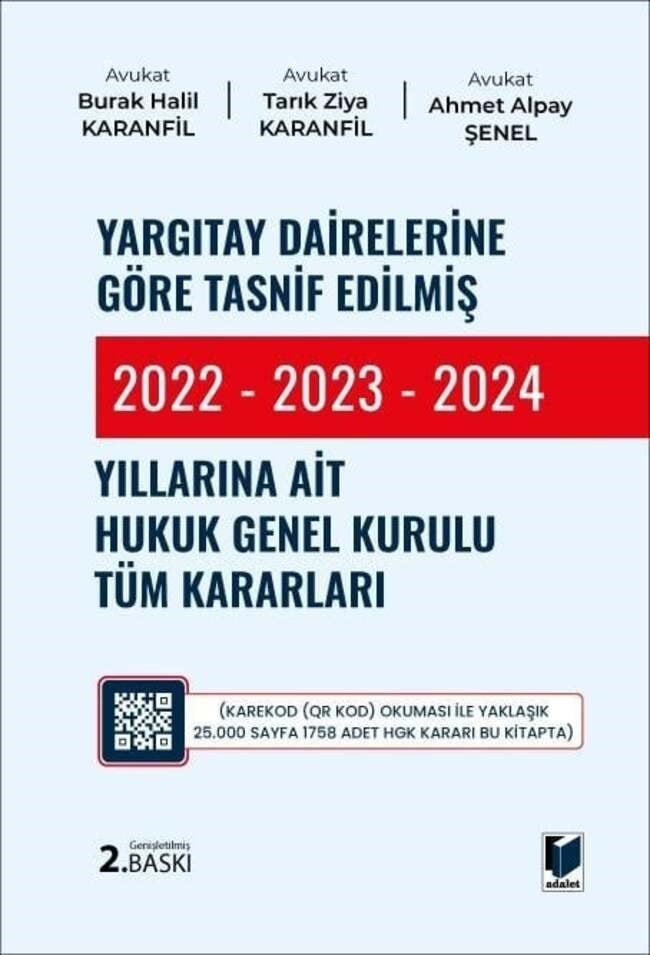 Yargıtay Dairelerine Göre Tasnif Edilmiş 2022 - 2023 Yıllarına Ait Hukuk Genel Kurulu Tüm Kararları