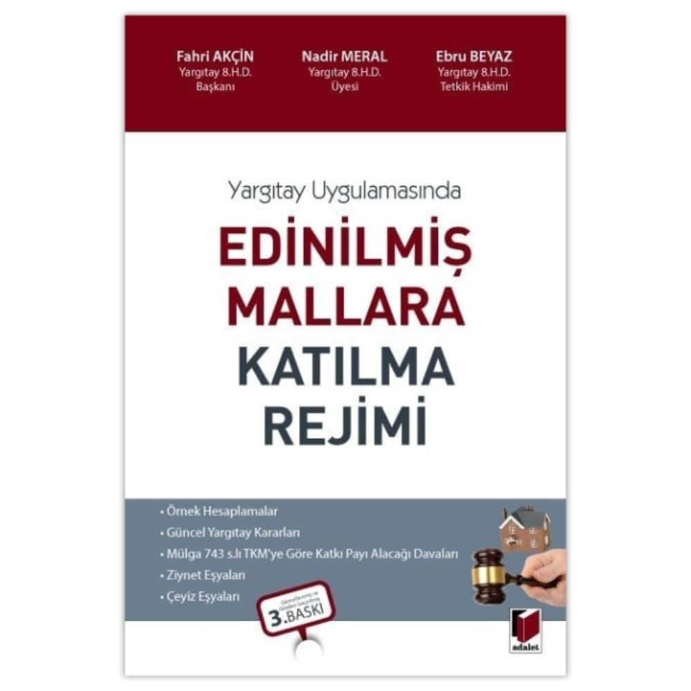 Yargıtay Uygulamasında Edinilmiş Mallara Katılma Rejimi