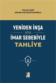 yeniden-insa-veya-imar-sebebiyle-tahli-72a721.jpeg