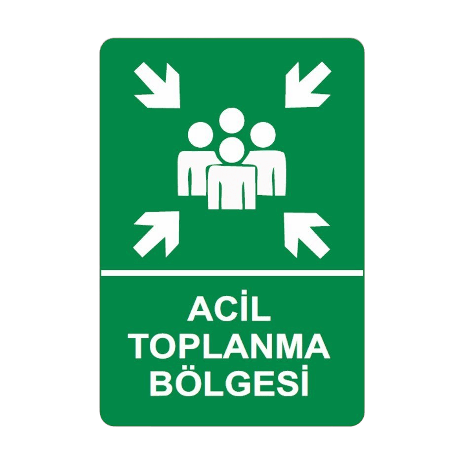 uyari-levhasi-acil-toplanma-bolgesi-25-bd04bc.png