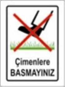 Uyari Levhasi Cimenlere Basmayiniz 25*35Cm-Yul419