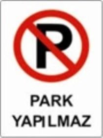 Uyarı Levhası Park Yapılmaz 25*35Cm-Yul416