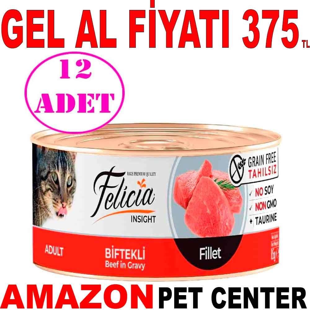 Felicia Tahılsız Biftek Filetolu Yaş Kedi Maması 85 Gr 12 AD Gel Al 20404000 Amazon Pet Center