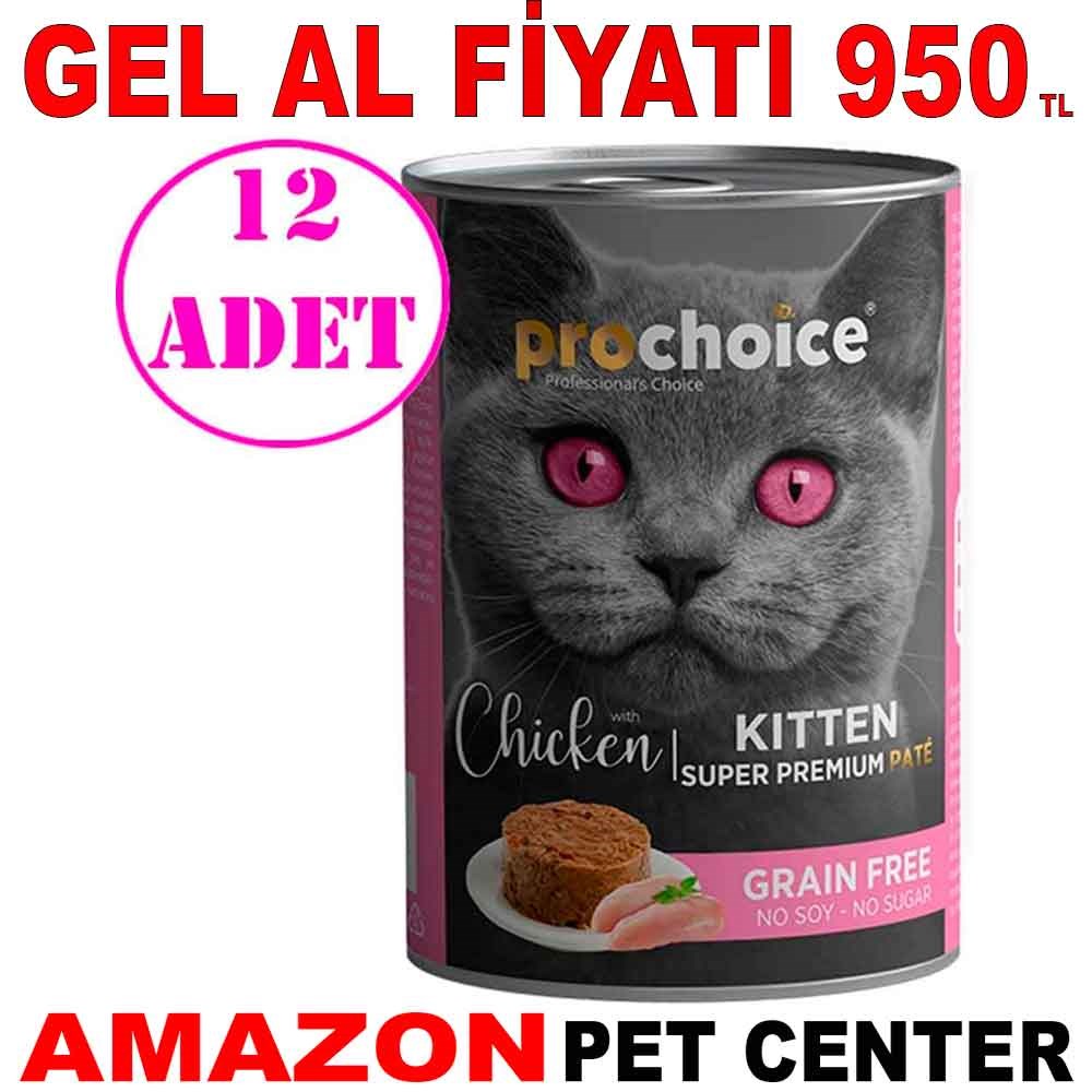 ProChoice Kitten Tavuklu Yavru Kedi Konservesi Pate 400 Gr 12 AD Gel Al 18910001 Amazon Pet Center