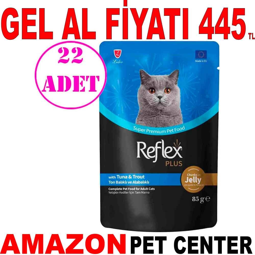 Reflex Plus Jöle İçinde Ton Balıklı ve Alabalıklı Kedi Konservesi 85 Gr 22 AD Gel Al 21237003 Amazon Pet Center