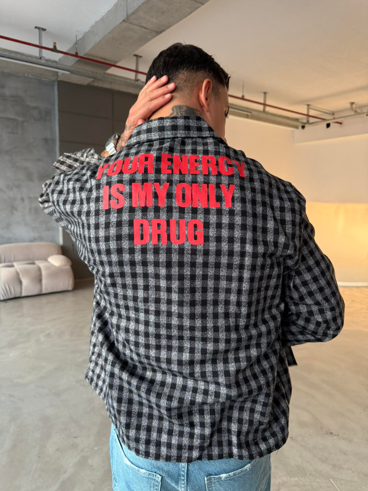 Your Energy Is My Only Drug Ekose Gömlek - Siyah