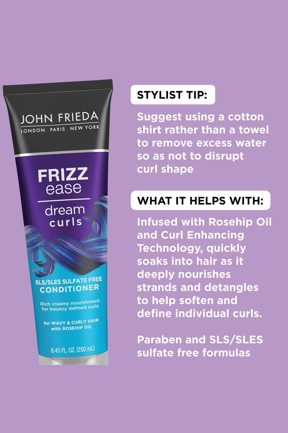 John FriedaJohn Frieda Frizz Ease Dream Curls Kıvırcık ve Dalgalı Saçlar İçin Saç Kremi 250 mlJohn Frieda Saç Kremi Dream Curls 250 ml Fiyatı ve Özellikleri | Mutlufiyatlar