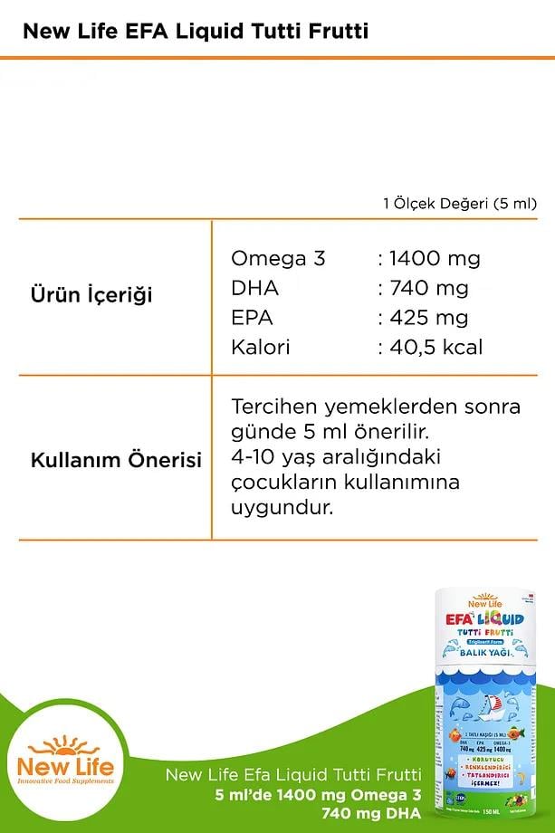 New Life New Life Efa Liquid Tutti Frutti Balık Yağı 150 ml - 1400mg Omega 3 - 740mg DHA - 425mg EPANew Life Efa Liquid Tutti Frutti | Sıvı Balık Yağı 150 ml