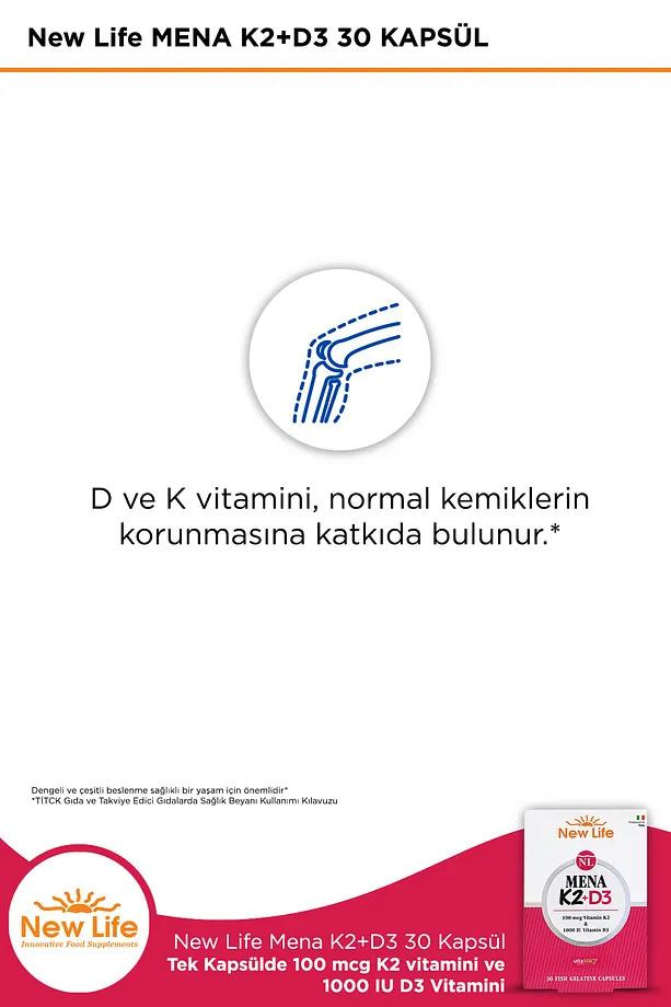 New Life New Life Mena D3 K2 30 Kapsül - 100mcg K2 Vitamini + 1000IU D3 VitaminiNew Life Mena D3 K2 30 Kapsül | Kemik Sağlığı Desteği