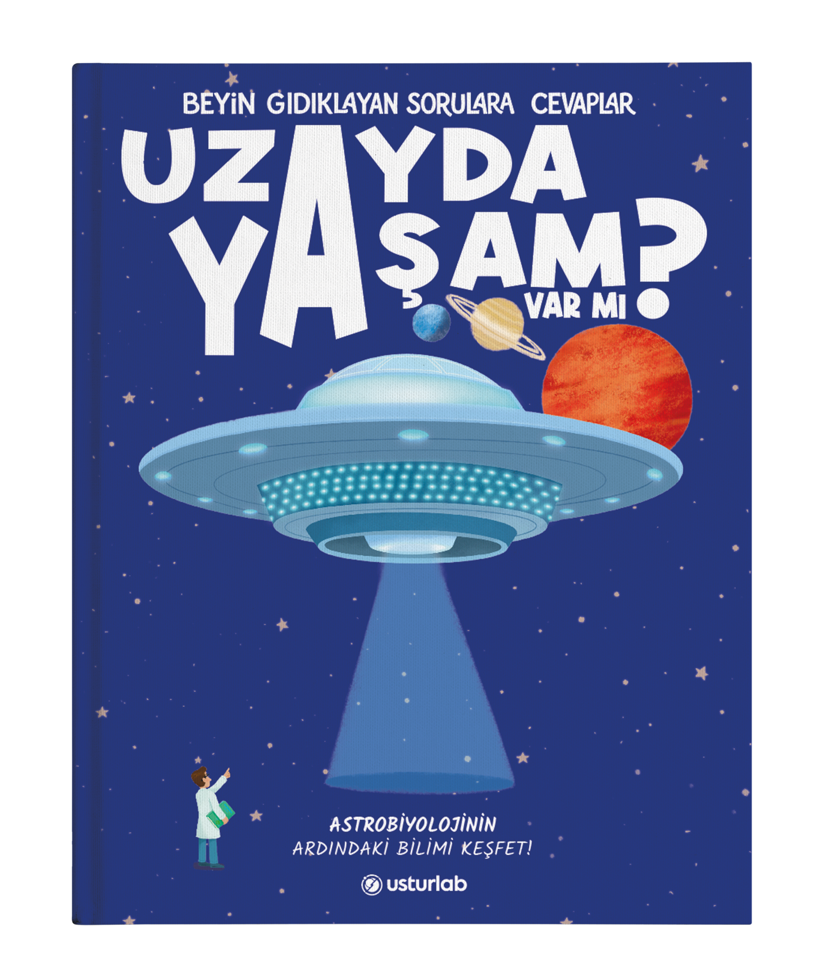 Beyin Gıdıklayan Sorulara Cevaplar 1 - Uzayda Yaşam Var mı?