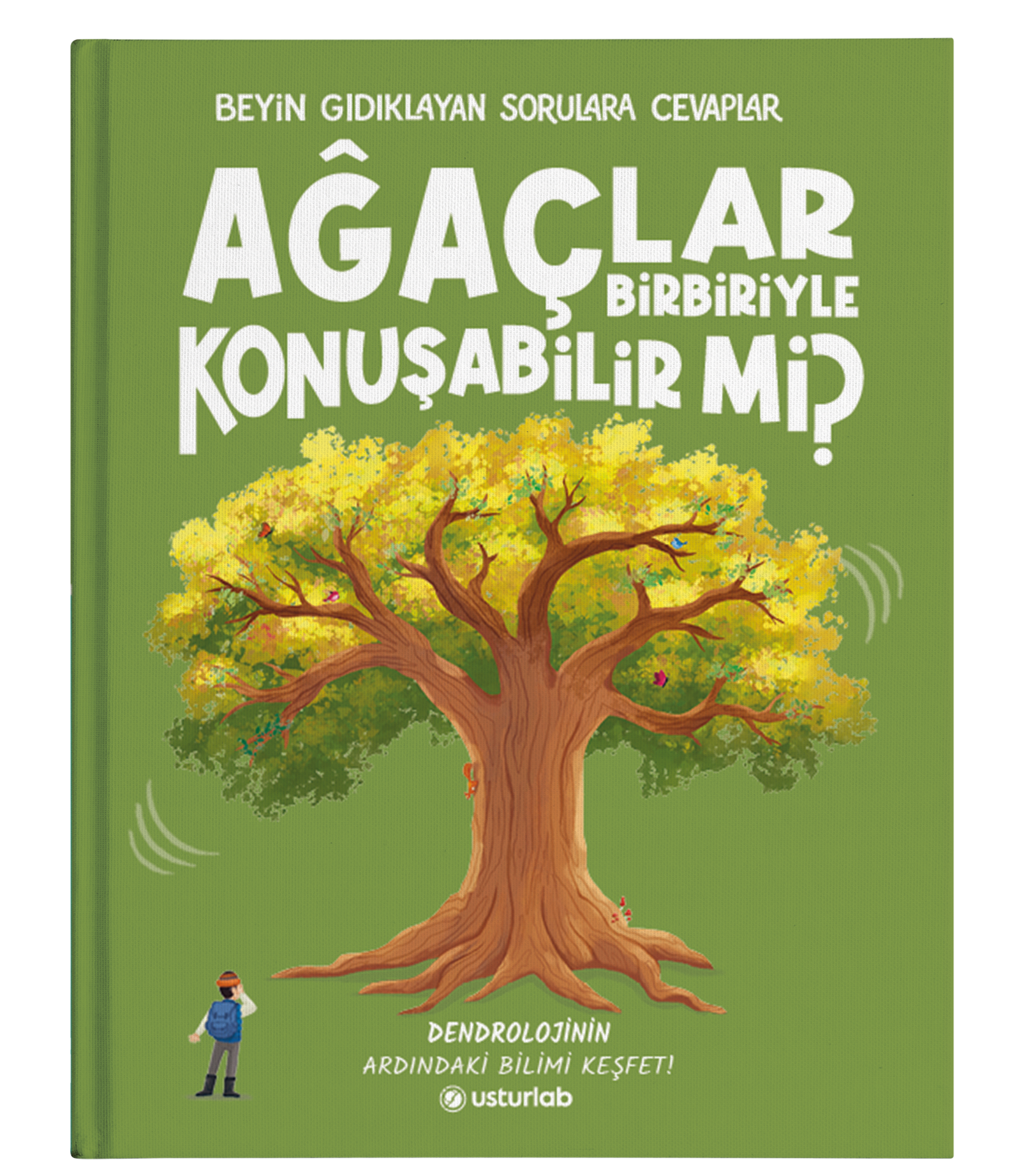 Beyin Gıdıklayan Sorulara Cevaplar 3 - Ağaçlar Birbiriyle Konuşabilir Mi?
