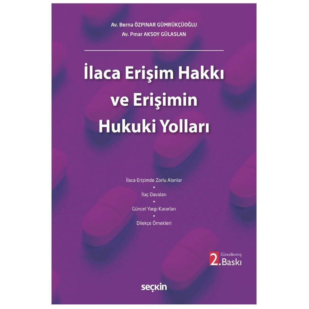 İlaca Erişim Hakkı ve Erişimin Hukuki Yolları