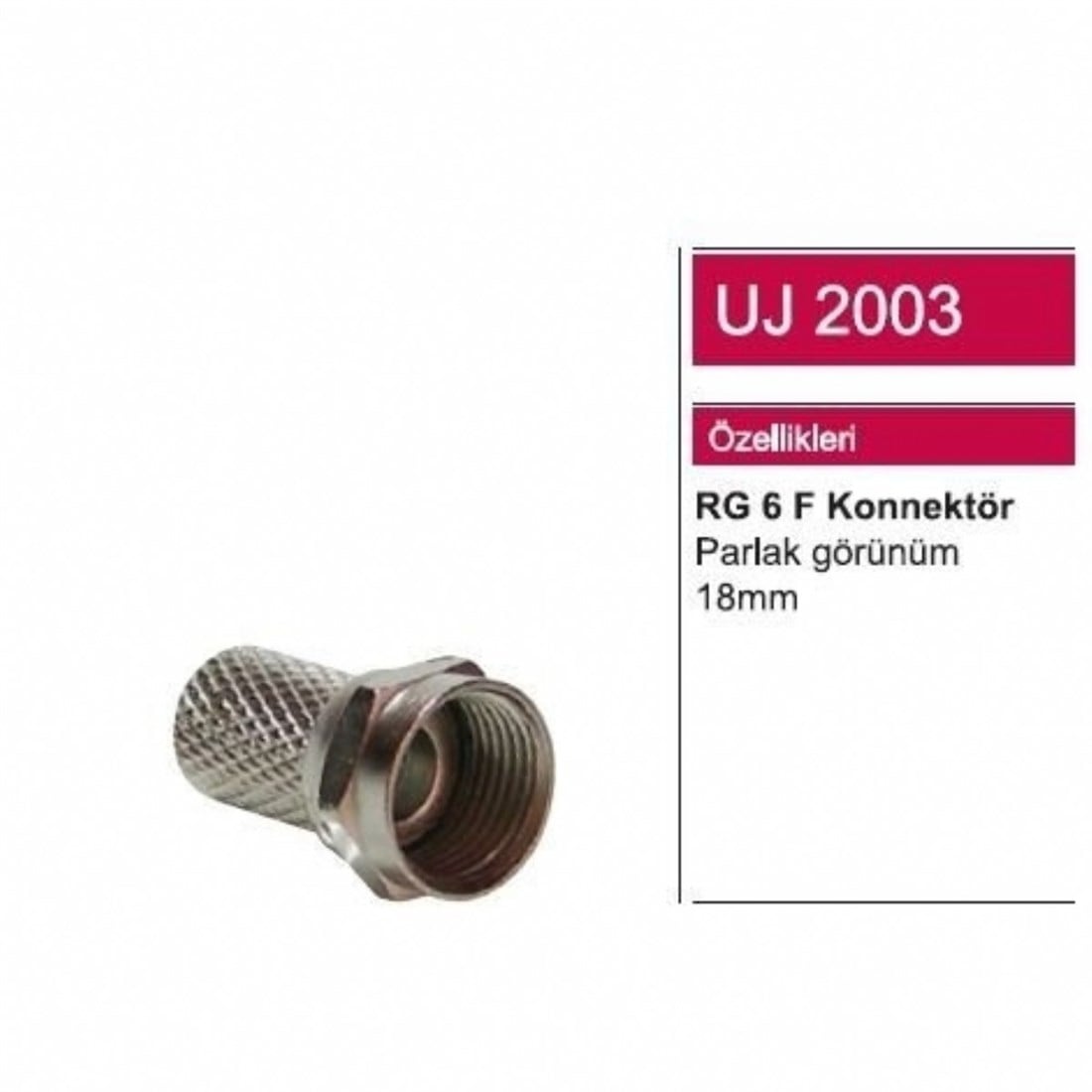 RG6F Konnektör 18 mm 100 Adet Fiyatı