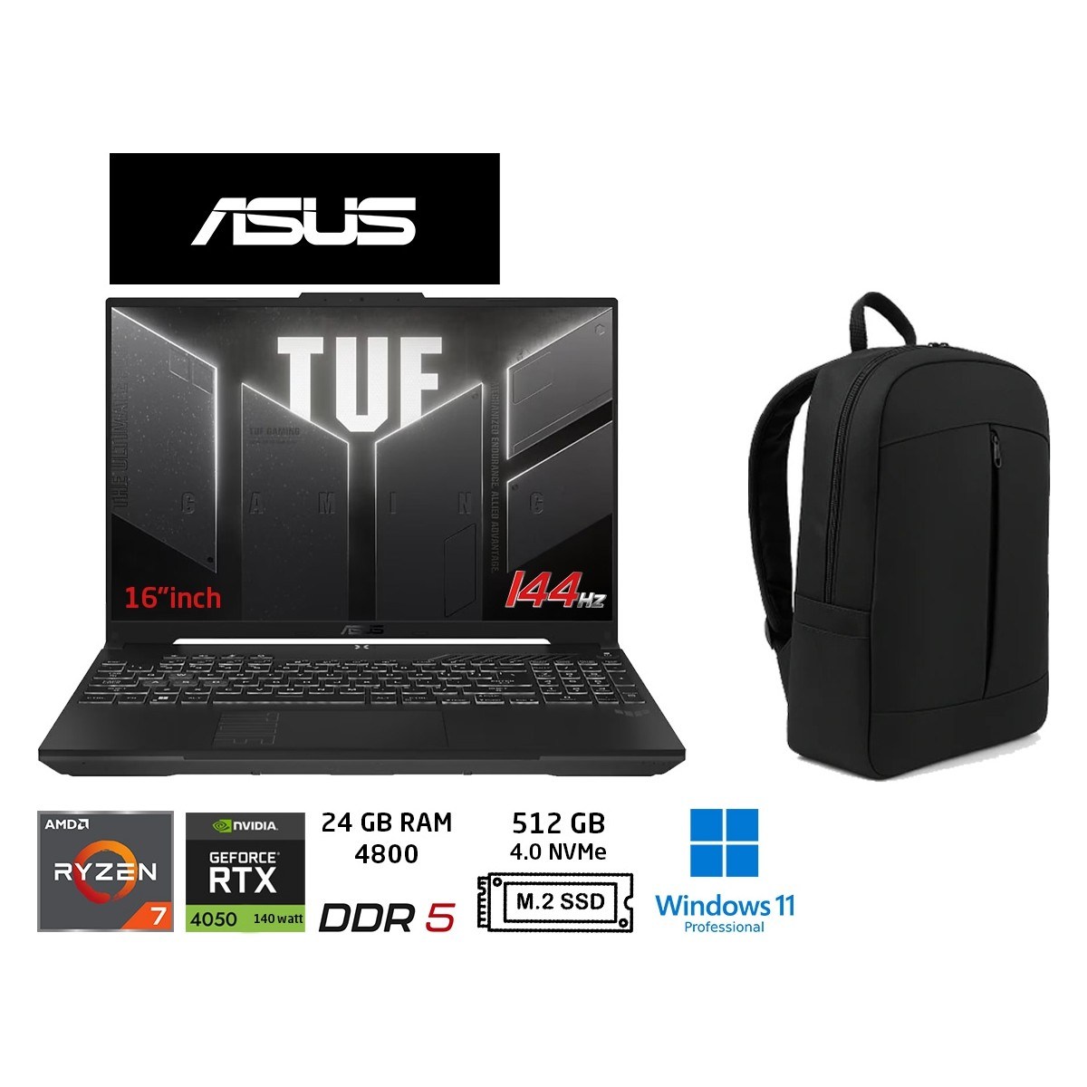 tuf Gaming A16 FA607NUG-RL211 6gb RTX4050 140W Amd Ryzen 7 7445HS 24GB Ram 512GB SSD 16 Inç Fhd+ 144Hz W11 Pro Duddi Çanta