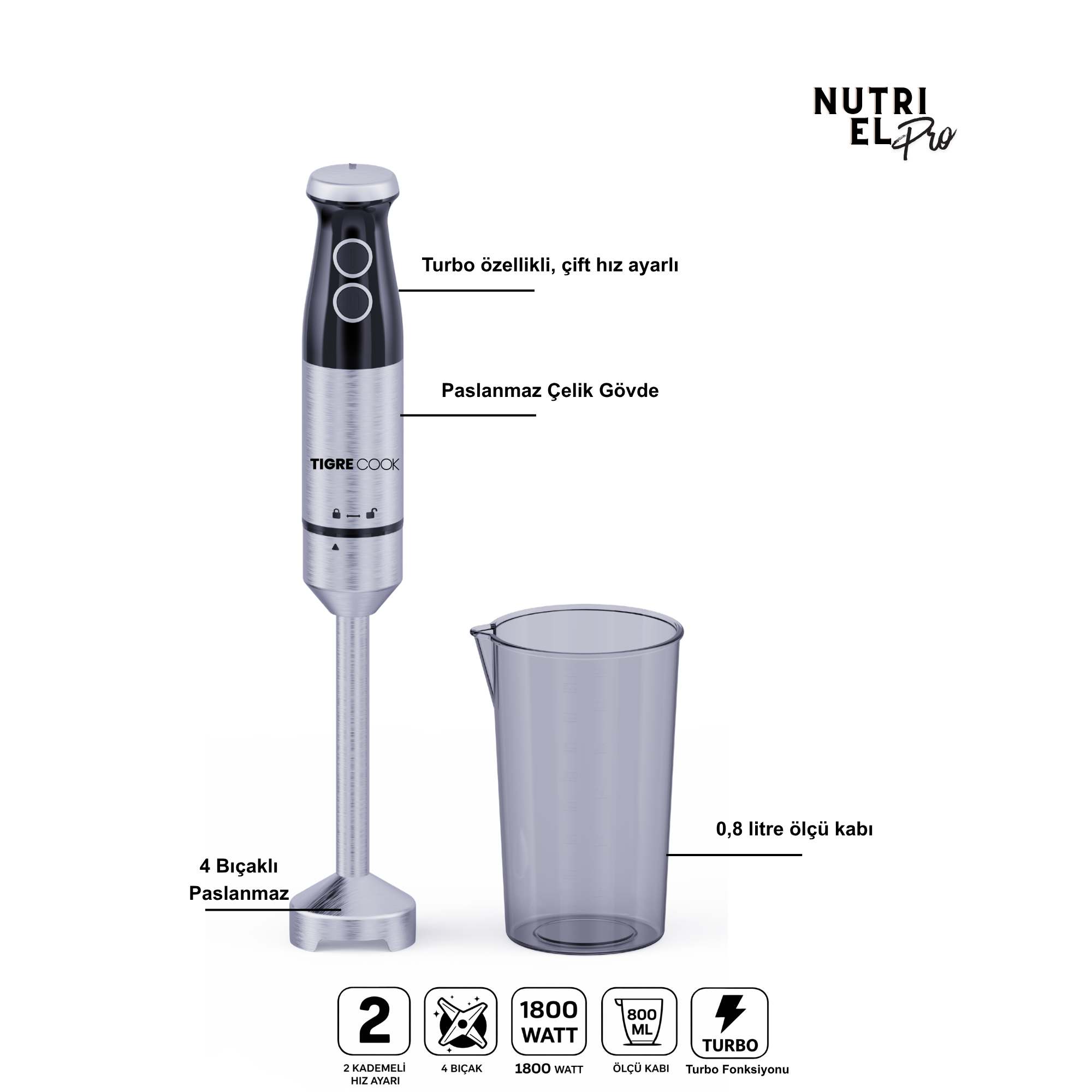 TIGRECOOK Turbo Çubuk El Blenderi – 1800W, 4 Bıçaklı Paslanmaz Çelik, Karıştırma Kabı 