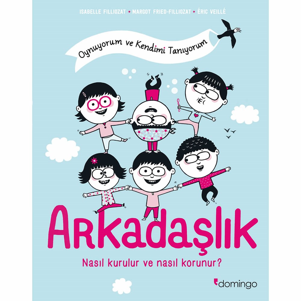 DomingoDomingo Yayınevi - Arkadaşlık: Nasıl Kurulur ve Nasıl Korunur? (Oynuyorum ve Kendimi Tanıyorum)9786051983264