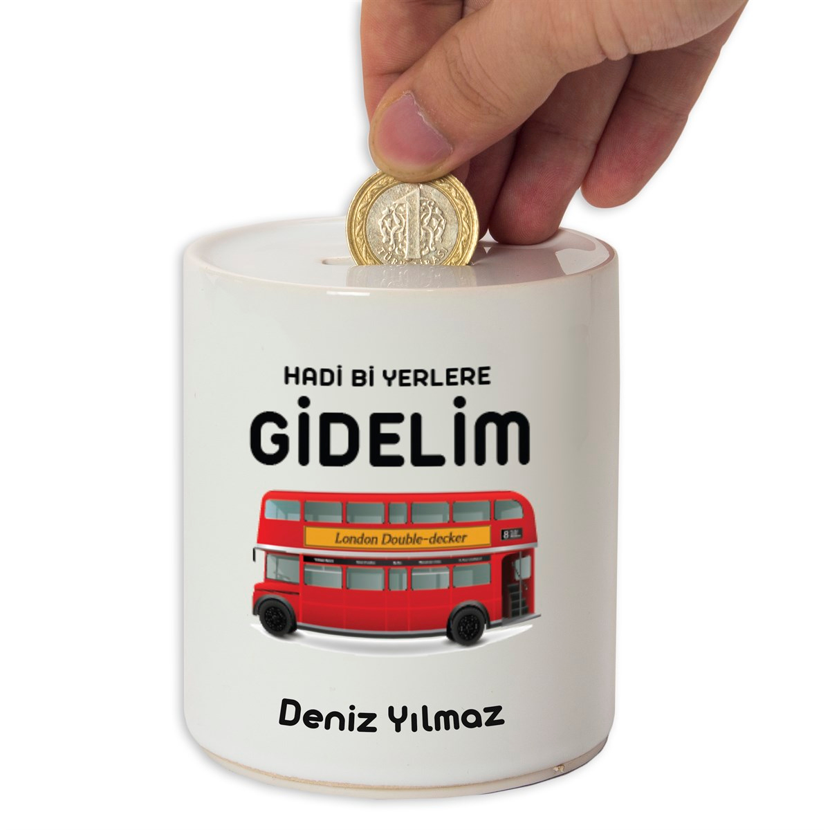 İsme Özel Seramik Kumbara - Hadi Bi Yerlere Gidelim