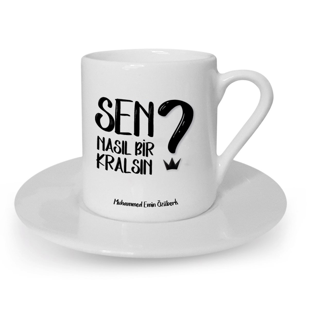 İsme Özel Türk Kahvesi Fincanı Seti - Sen Nasıl Bir Kralsın Temalı