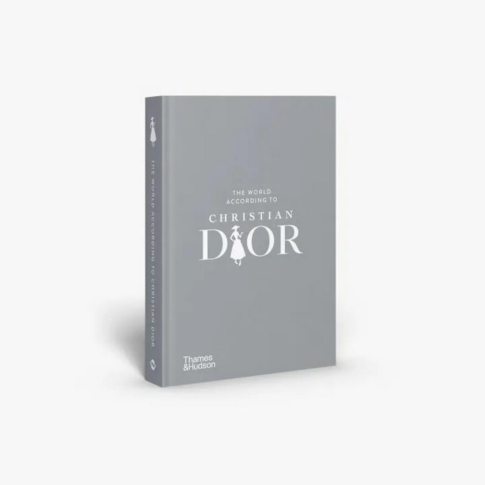 Thames & Hudson - The World According To Christian Dior