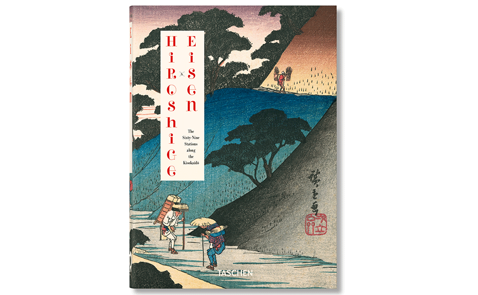 Taschen Hiroshige & Eisen. The Sixty-Nine Stations along the Kisokaido. 40th Ed.