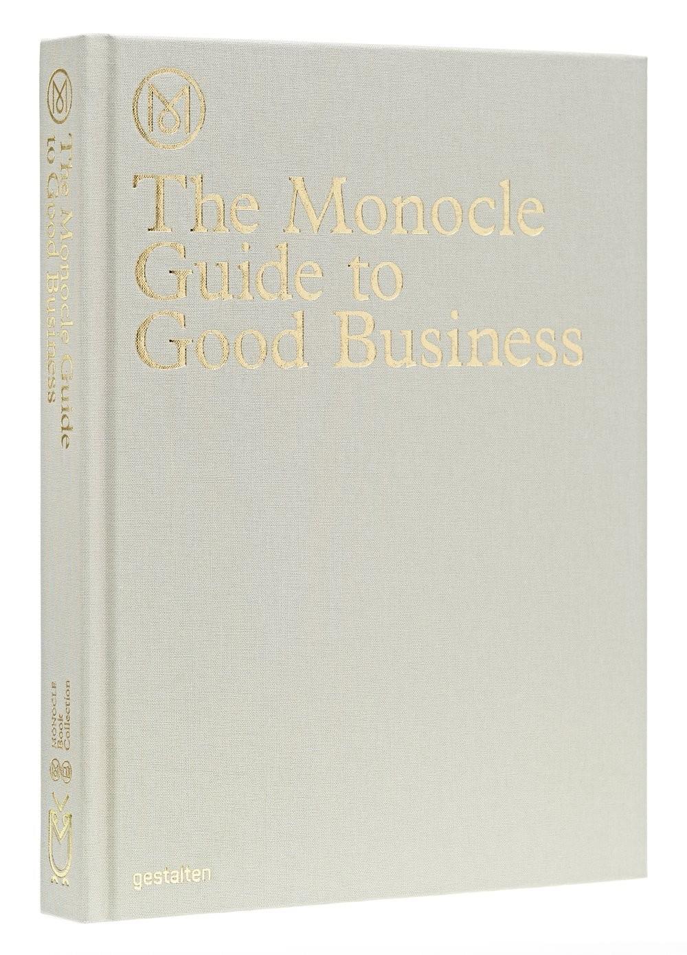 Gestalten The Monocle Guide to Good Business