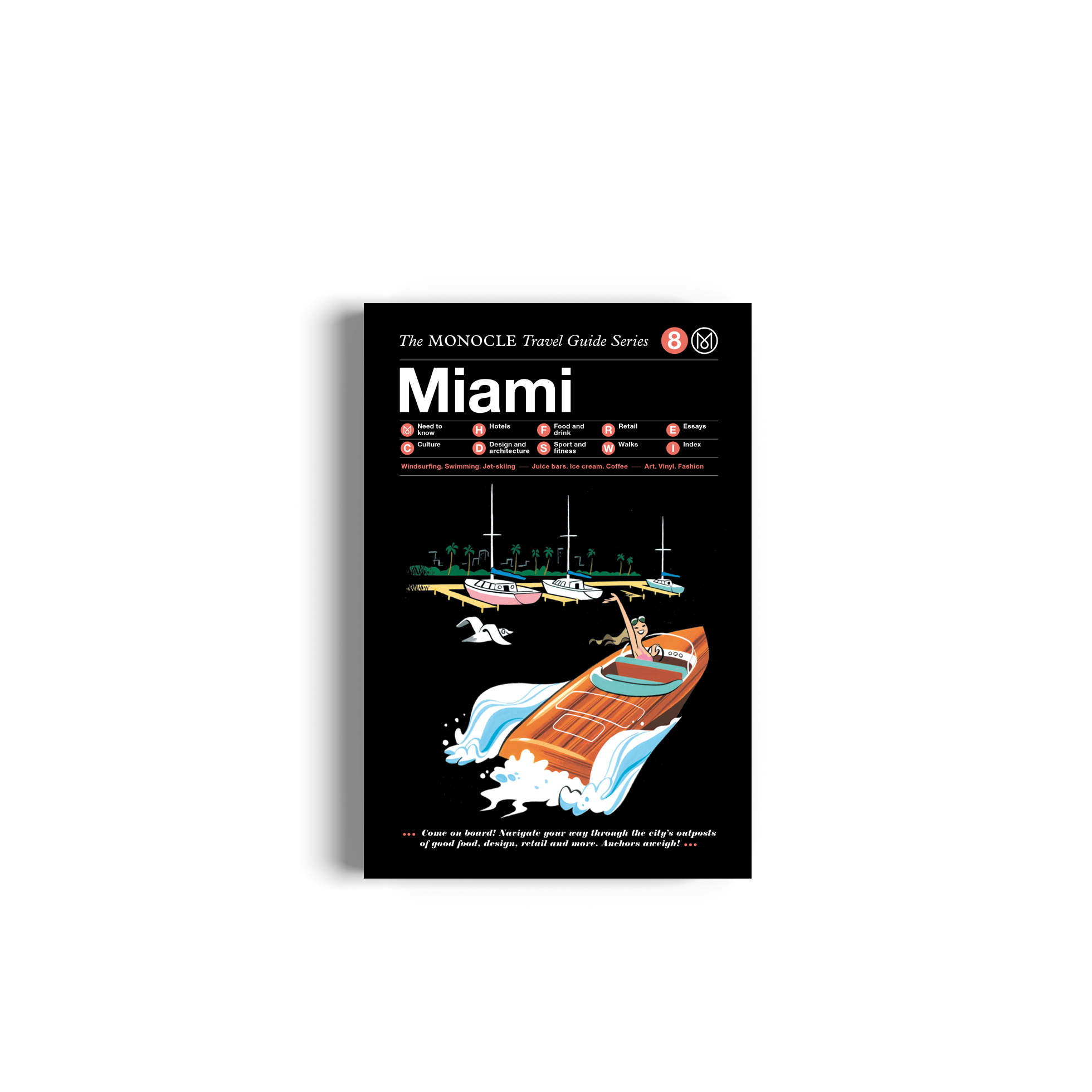 Gestalten The Monocle Travel Guide to Miami
