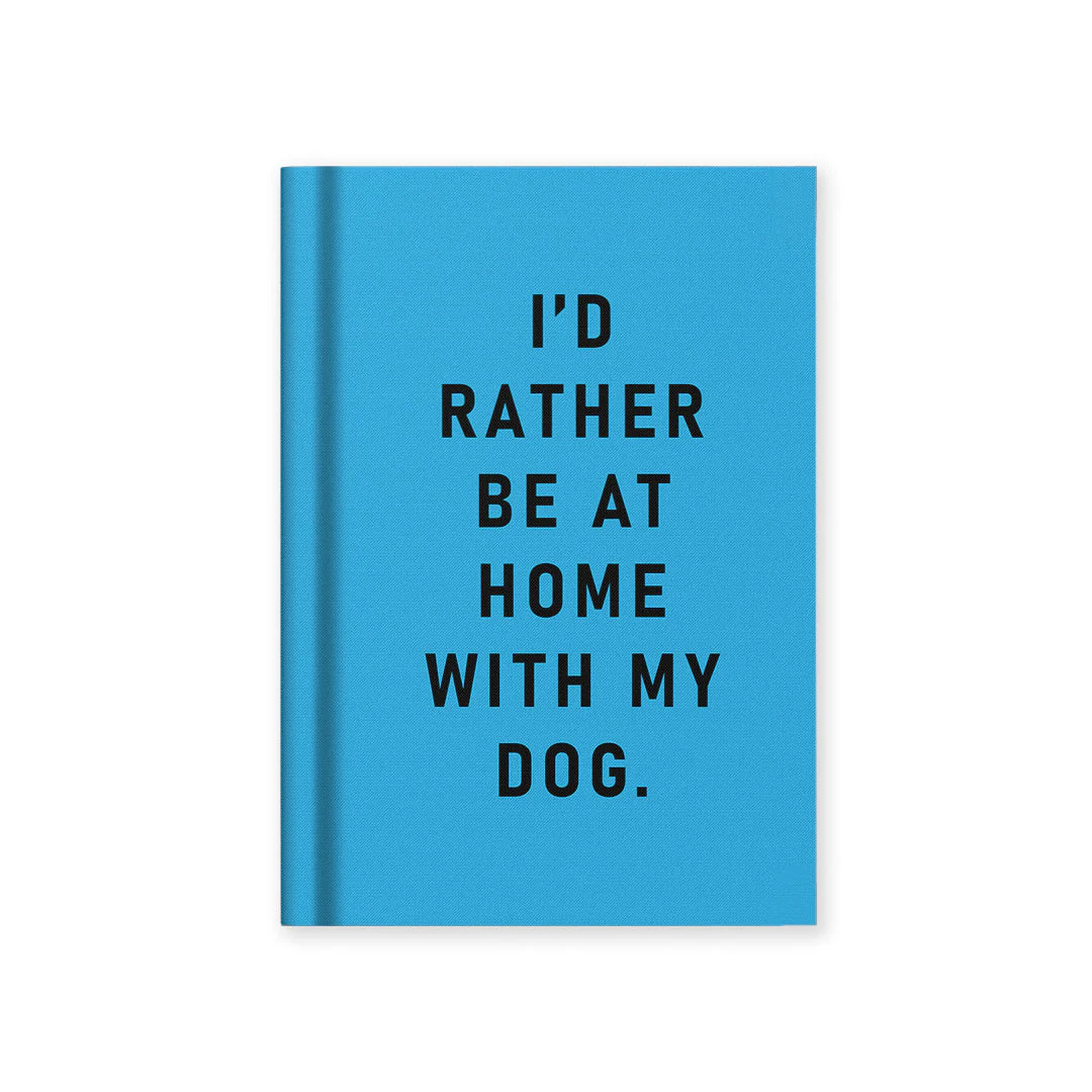Ohh Deer Tasarımı A7 112 Sayfa Kumaş Sert Kapak Çizgili Defter I'd Rather Be At Home With my Dog 13278