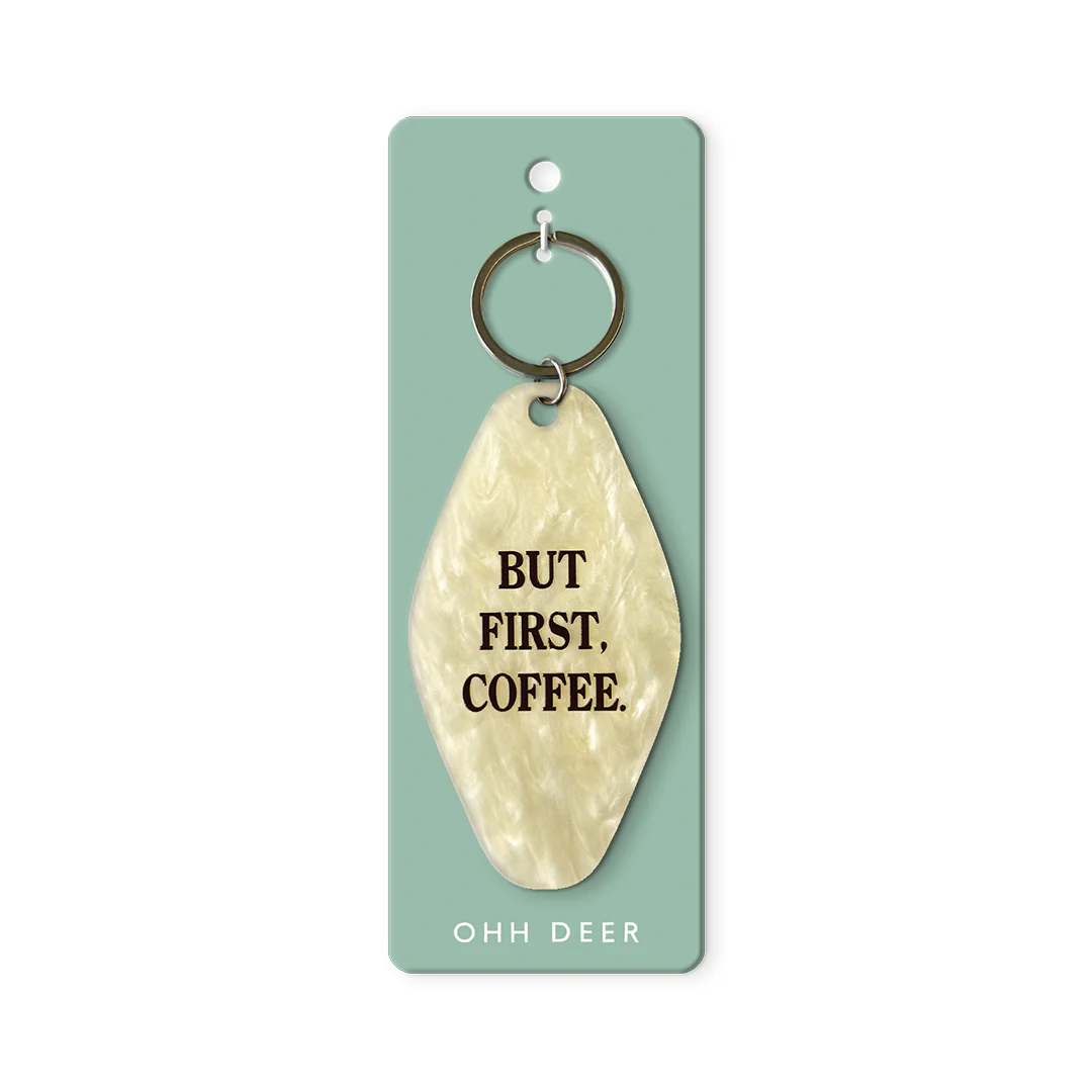 Ohh Deer Tasarımı Otel Tipi Anahtarlık But First Coffee 13403