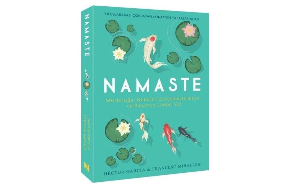 Namaste: Mutluluğa Kendini Geliştirmeye ve Başarıya Giden Yol
