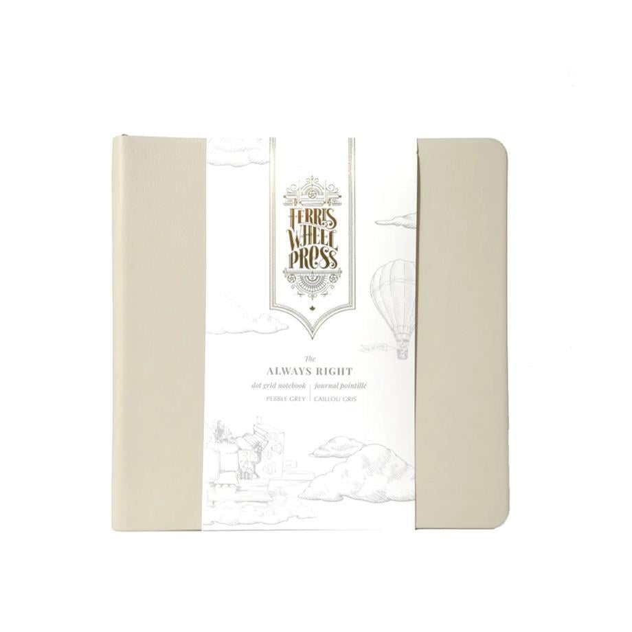 Ferris Wheel Press Always Right Fether Defter Pebble Grey