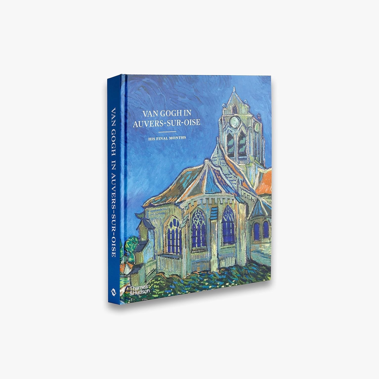 Van Gogh in Auvers-sur-Oise -  His Final Months Kitap