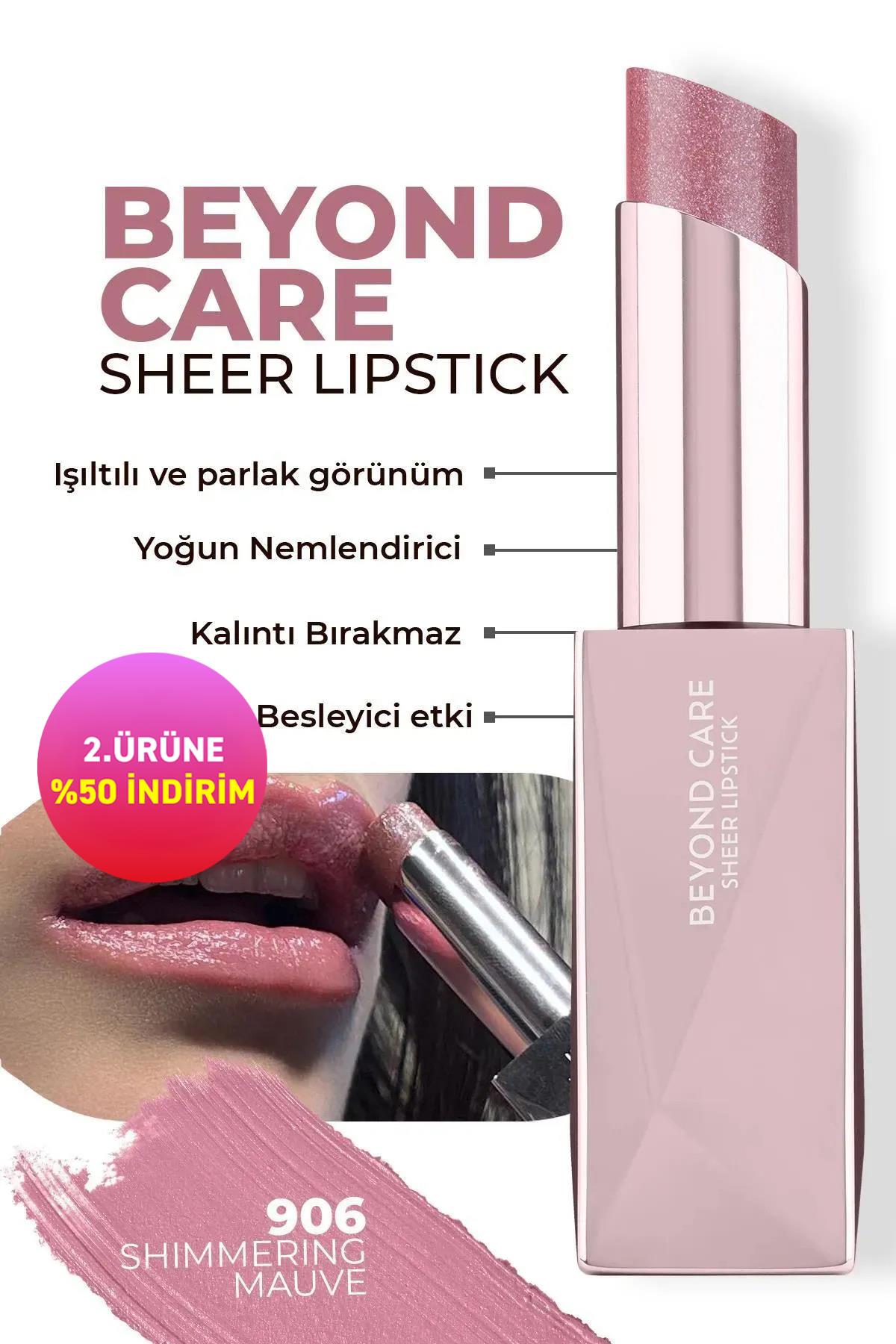 Beyond Care Sheer Lipstick 906 - Shimmering Mauve - Yoğun Nemlendirici Besleyici Etki - Parlak Ruj