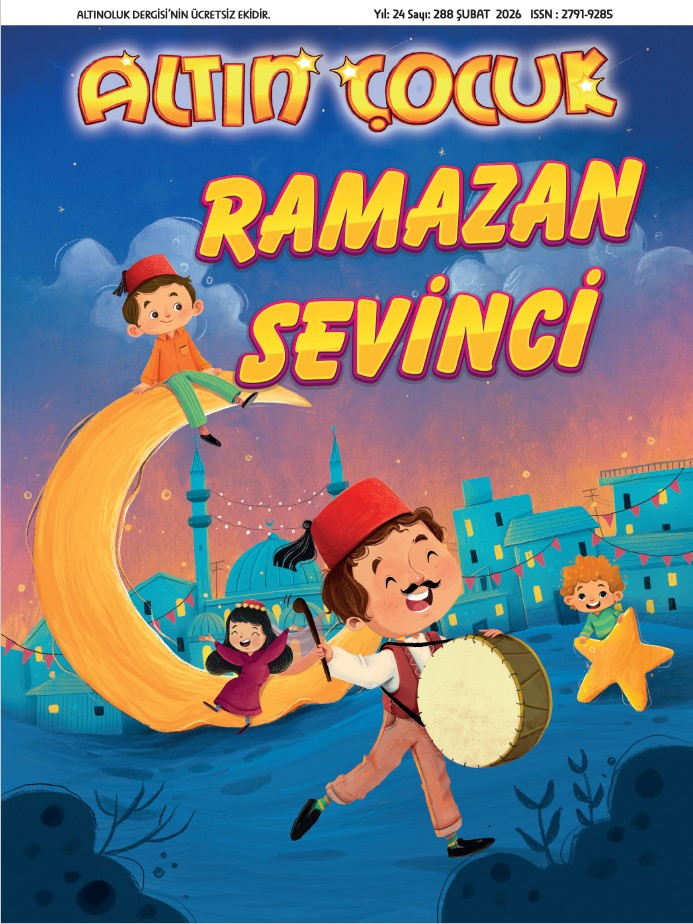 Altın Çocuk Dergisi / Sayı: 285 - Kasım 2025-Altın Çocuk Dergisi / Sayı: 279 - Mayıs 2025 - Erkam Yayınları