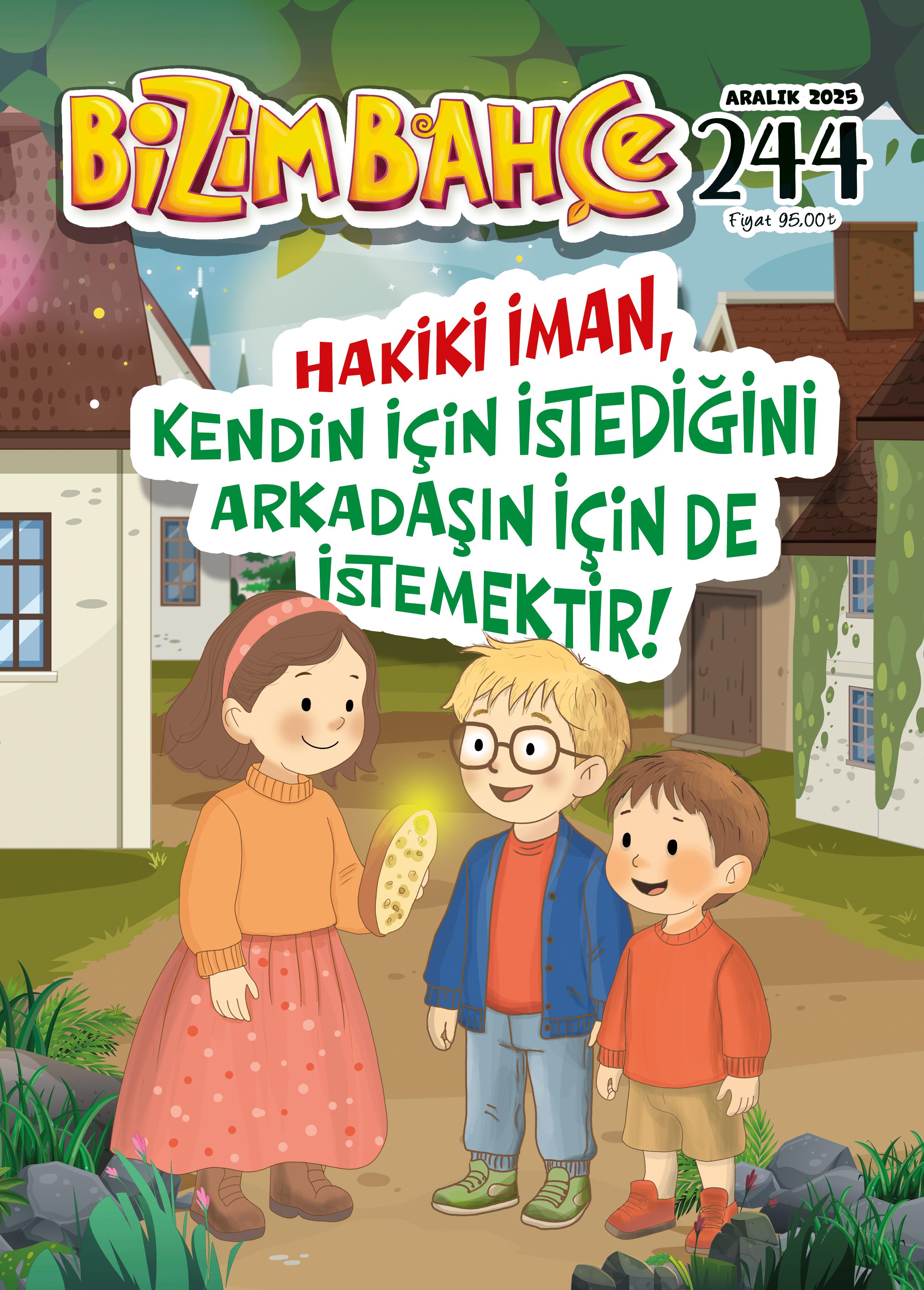 Bizim Bahçe Dergisi / Sayı: 244 - Aralık 2025-Bizim Bahçe Dergisi / Sayı: 238 - Haziran 2025 - Erkam Yayınları