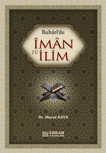 Buhari'de İman ve İlim - Doç. Dr. Murat Kaya