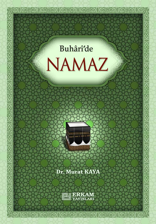 Buhari'de Namaz - Doç. Dr. Murat Kaya