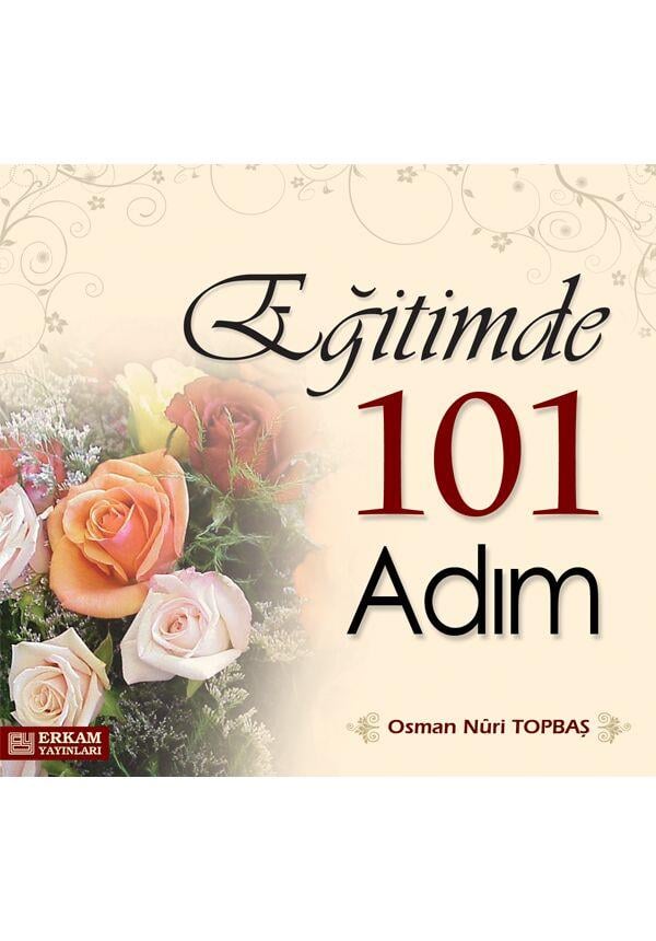 Eğitimde 101 Adım - Osman Nuri Topbaş